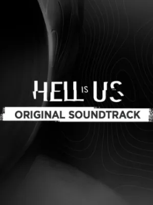 Hell is Us - Soundtrack