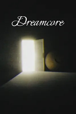 Dreamcore