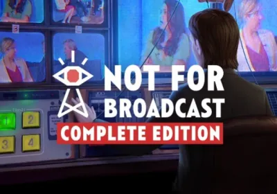 Not For Broadcast Complete Edition